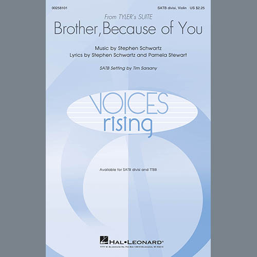 Stephen Schwartz, Brother, Because Of You (from Tyler's Suite) (Arr. Sarsony), TTBB