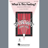 Download Stephen Schwartz What Is This Feeling? (from Wicked) (arr. Roger Emerson) sheet music and printable PDF music notes