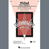 Download Stephen Schwartz Wicked (Choral Highlights) (arr. Mark Brymer) sheet music and printable PDF music notes