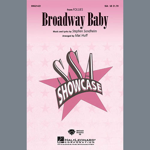 Stephen Sondheim, Broadway Baby (from Follies) (arr. Mac Huff), SSA Choir