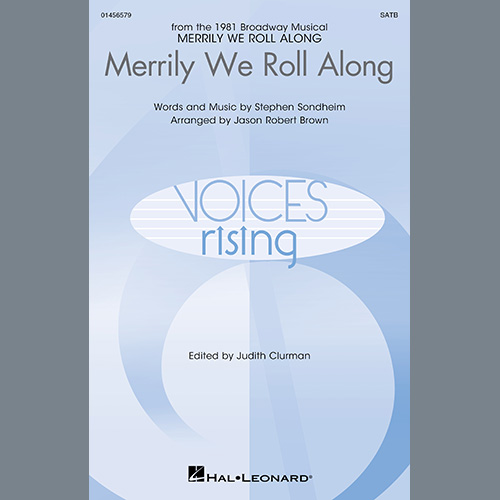 Stephen Sondheim, Merrily We Roll Along (from Merrily We Roll Along) (arr. Jason Robert Brown), Choir