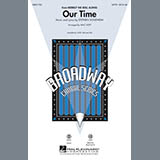 Download Stephen Sondheim Our Time (from Merrily We Roll Along) (arr. Mac Huff) sheet music and printable PDF music notes