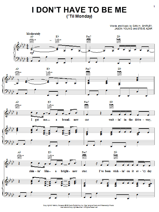 Steve Azar I Don't Have To Be Me ('Til Monday) Sheet Music Notes & Chords for Piano, Vocal & Guitar (Right-Hand Melody) - Download or Print PDF