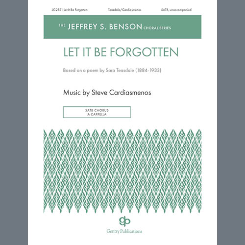 Steve Cardiasmenos, Let It Be Forgotten, SATB Choir