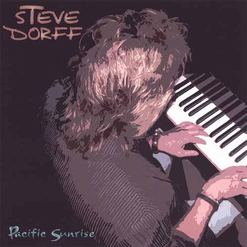 Steve Dorff Steve Dorff, Pacific Sunrise, Piano