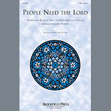 Download Steve Green People Need The Lord (arr. John Purifoy) sheet music and printable PDF music notes