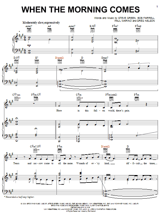 Steve Green When The Morning Comes Sheet Music Notes & Chords for Piano, Vocal & Guitar (Right-Hand Melody) - Download or Print PDF Steve Green When The Morning Comes Sheet Music Notes & Chords for Piano, Vocal & Guitar (Right-Hand Melody) - Download or Print PDF