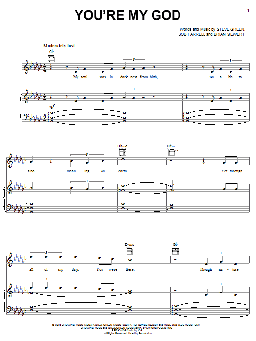 Steve Green You're My God Sheet Music Notes & Chords for Piano, Vocal & Guitar (Right-Hand Melody) - Download or Print PDF Steve Green You're My God Sheet Music Notes & Chords for Piano, Vocal & Guitar (Right-Hand Melody) - Download or Print PDF