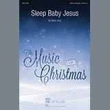 Download Steve King Sleep Baby Jesus sheet music and printable PDF music notes