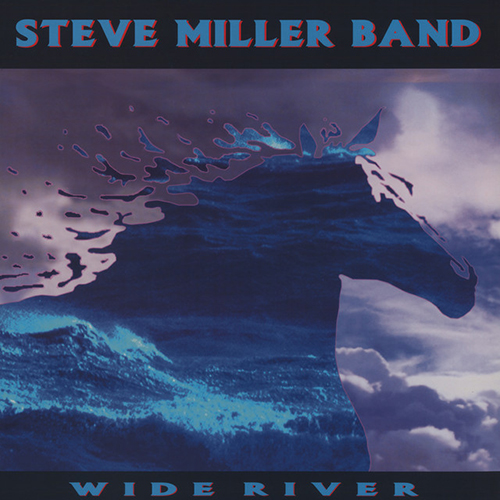 Steve Miller Band, Wide River, Piano, Vocal & Guitar (Right-Hand Melody)