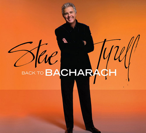 Steve Tyrell, (They Long To Be) Close To You, Piano, Vocal & Guitar (Right-Hand Melody)
