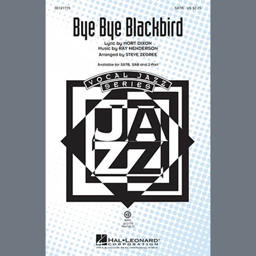 Ray Henderson, Bye Bye Blackbird (arr. Steve Zegree), 2-Part Choir