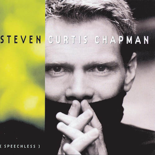 Steven Curtis Chapman, Be Still And Know, Piano, Vocal & Guitar (Right-Hand Melody)