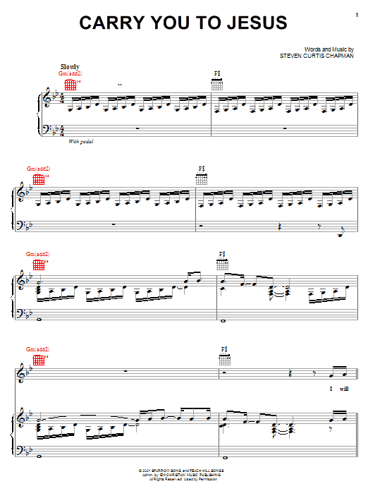 Steven Curtis Chapman Carry You To Jesus Sheet Music Notes & Chords for Piano, Vocal & Guitar (Right-Hand Melody) - Download or Print PDF Steven Curtis Chapman Carry You To Jesus Sheet Music Notes & Chords for Piano, Vocal & Guitar (Right-Hand Melody) - Download or Print PDF