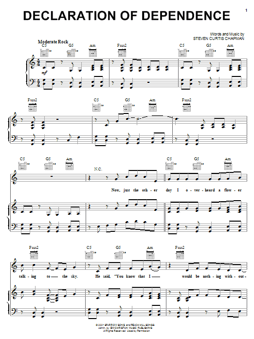 Steven Curtis Chapman Declaration Of Dependence Sheet Music Notes & Chords for Piano, Vocal & Guitar (Right-Hand Melody) - Download or Print PDF Steven Curtis Chapman Declaration Of Dependence Sheet Music Notes & Chords for Piano, Vocal & Guitar (Right-Hand Melody) - Download or Print PDF
