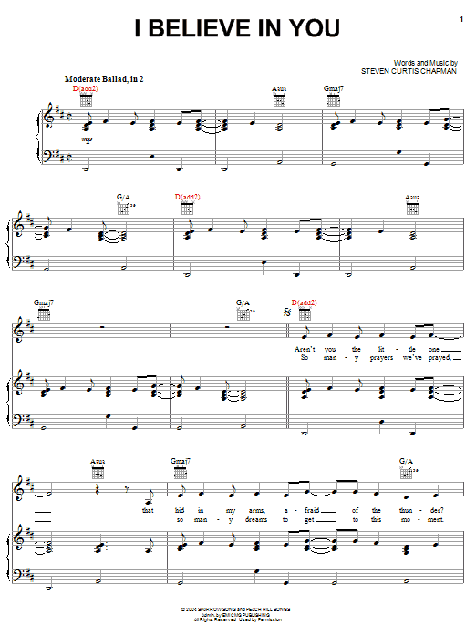 Steven Curtis Chapman I Believe In You Sheet Music Notes & Chords for Piano, Vocal & Guitar (Right-Hand Melody) - Download or Print PDF Steven Curtis Chapman I Believe In You Sheet Music Notes & Chords for Piano, Vocal & Guitar (Right-Hand Melody) - Download or Print PDF