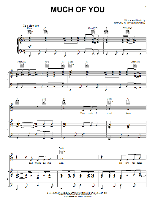 Steven Curtis Chapman Much Of You Sheet Music Notes & Chords for Piano, Vocal & Guitar (Right-Hand Melody) - Download or Print PDF