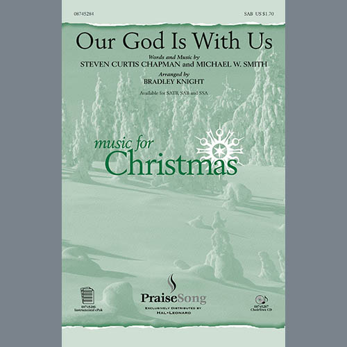 Steven Curtis Chapman, Our God Is With Us (arr. Bradley Knight), SSA Choir