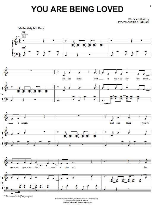 Steven Curtis Chapman You Are Being Loved Sheet Music Notes & Chords for Piano, Vocal & Guitar (Right-Hand Melody) - Download or Print PDF