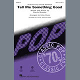 Download Stevie Wonder Tell Me Something Good (arr. Kirby Shaw) sheet music and printable PDF music notes