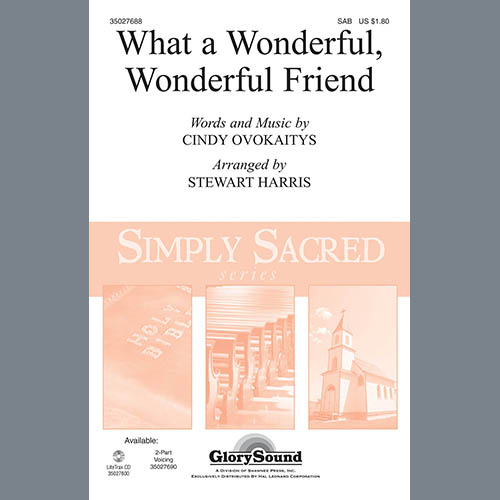 Stewart Harris, What A Wonderful, Wonderful Friend, 2-Part Choir