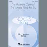 Download Sue Neuen The Heavens Opened; The Angels Filled The Sky sheet music and printable PDF music notes