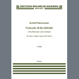Download Sunleif Rasmussen Fjallið, ið blunkaði (The Mountain Who Blinked) (for Alto or Bass) sheet music and printable PDF music notes