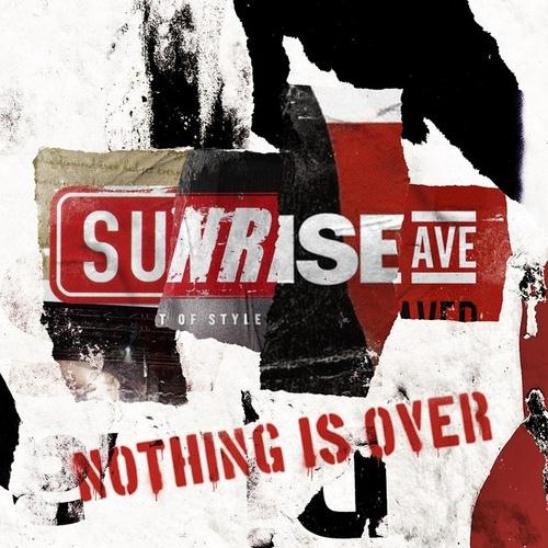 Sunrise Avenue, Nothing Is Over, Piano, Vocal & Guitar