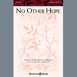 Download Susan Bentall Boersma and Michael S. Bryson No Other Hope sheet music and printable PDF music notes