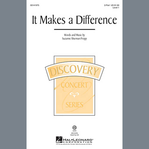 Suzanne Sherman Propp, It Makes A Difference, 2-Part Choir