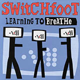 Download Switchfoot Learning To Breathe sheet music and printable PDF music notes
