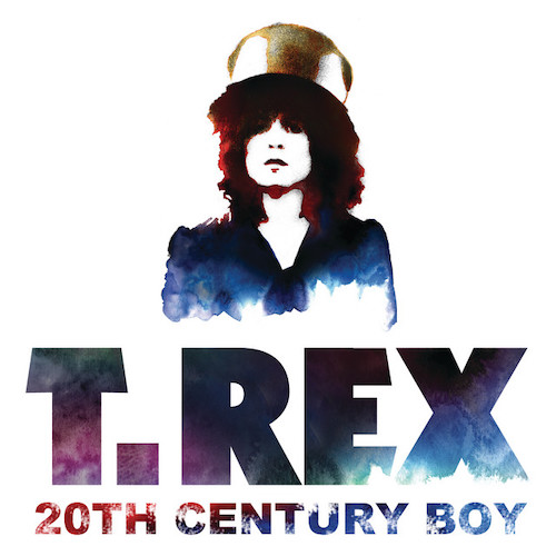 T. Rex, Twentieth Century Boy, Piano, Vocal & Guitar (Right-Hand Melody)