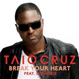Download Taio Cruz featuring Ludacris Break Your Heart sheet music and printable PDF music notes