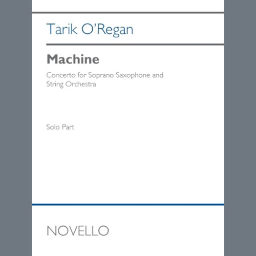 Tarik O'Regan, Machine (Solo Part), Soprano Sax Solo