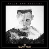 Download Tauren Wells Hills And Valleys sheet music and printable PDF music notes