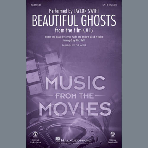 Taylor Swift, Beautiful Ghosts (from the Motion Picture Cats) (arr. Mac Huff), SATB Choir