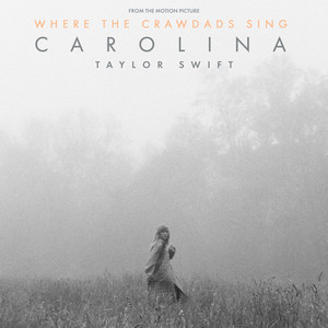 Taylor Swift, Carolina (from Where The Crawdads Sing), Piano, Vocal & Guitar Chords (Right-Hand Melody)