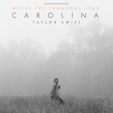 Download Taylor Swift Carolina (from Where The Crawdad Sings) sheet music and printable PDF music notes