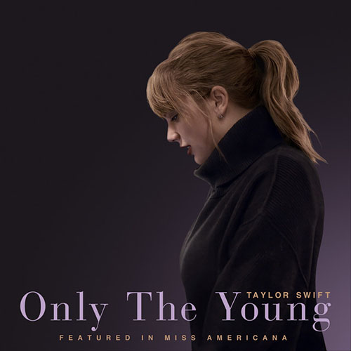 Taylor Swift, Only The Young (from Miss Americana), Piano, Vocal & Guitar (Right-Hand Melody)