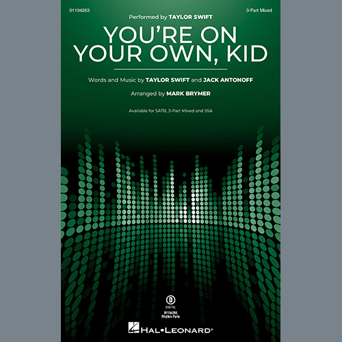 Taylor Swift, You're On Your Own, Kid (arr. Mark Brymer), SATB Choir