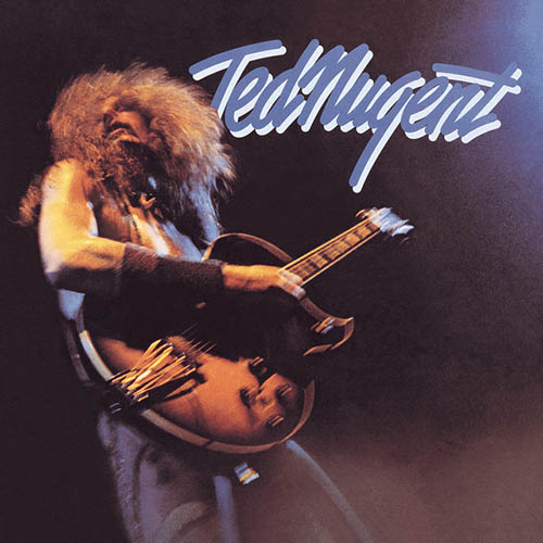 Ted Nugent, Just What The Doctor Ordered, Guitar Tab