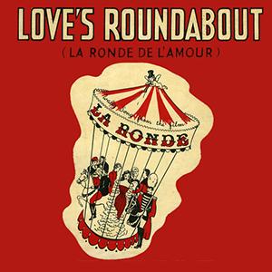 Teddy Johnson, Love's Roundabout (La Ronde De L'Amour), Piano, Vocal & Guitar (Right-Hand Melody)