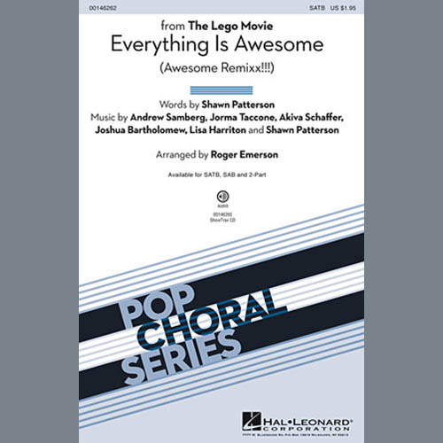 Tegan and Sara, Everything Is Awesome (Awesome Remixx!!!) (arr. Roger Emerson), 2-Part Choir