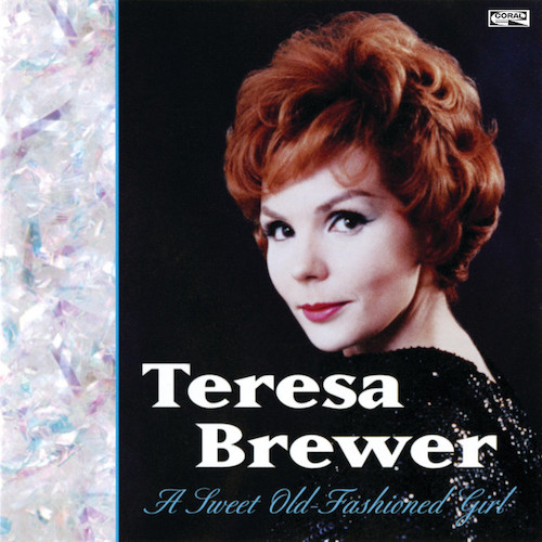 Teresa Brewer Teresa Brewer, (Put Another Nickel In) Music! Music! Music!, Piano, Vocal & Guitar (Right-Hand Melody)