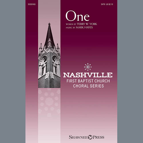 Terry York & Mark Hayes, One, SATB Choir