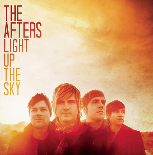 The Afters, Light Up The Sky, Piano, Vocal & Guitar (Right-Hand Melody)