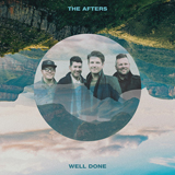 Download The Afters Well Done sheet music and printable PDF music notes