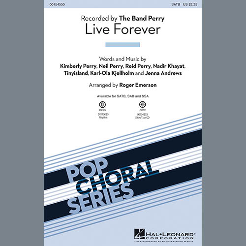 The Band Perry, Live Forever (arr. Roger Emerson), SATB