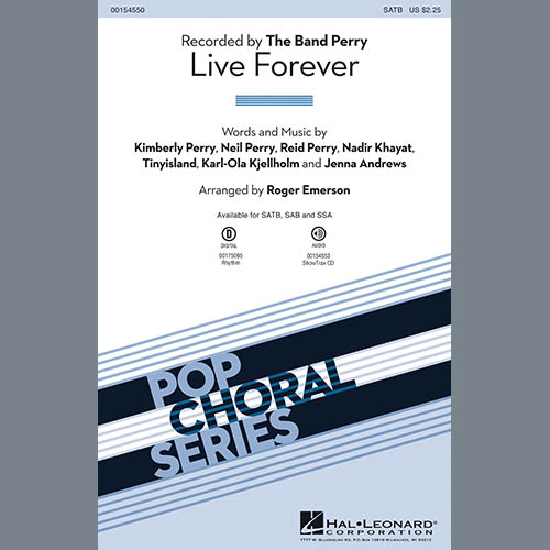 The Band Perry, Live Forever (arr. Roger Emerson), SSA