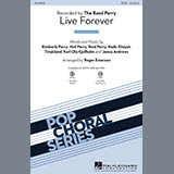 Download The Band Perry Live Forever (arr. Roger Emerson) sheet music and printable PDF music notes